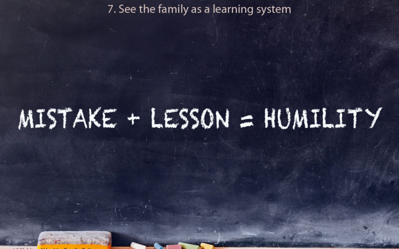 10 habits of healthy family cultures: 7. See the family as learning system.
