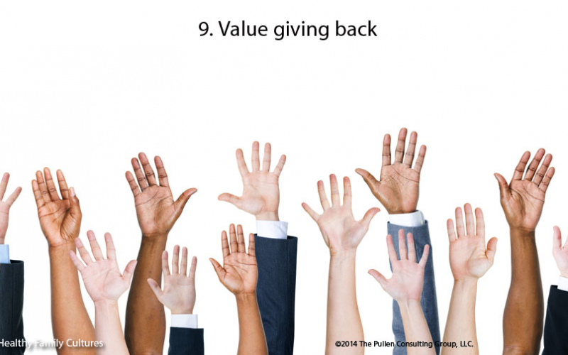 10 habits of healthy family cultures: 9. Value giving back.